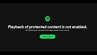 How to solve Playback of protected content is not enabled Spotify 100 worked [upl. by Yhtimit]