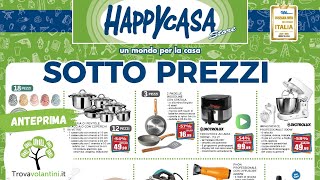 VOLANTINO HAPPYCASA dal 27 marzo al 10 aprile 2024 anteprima [upl. by Attenwahs]