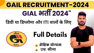 GAIL Recruitment 2024  GAIL India Ltd [upl. by Gayleen]