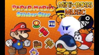 Paper Mario Sticker Star MiniBoss Music Extended with intro [upl. by Kauppi]