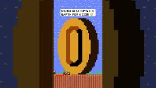 Mario destroys Earth for one Coin 😳 shorts mario [upl. by Aratihc238]