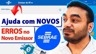 ERRO NOVO emissor de NOTA FISCAL do SEBRAE  Principais ERROS resolvidos gratuitamente [upl. by Beedon303]