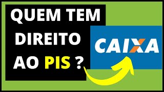 QUEM TEM DIREITO AO PIS  Como saber se tenho direito ao pis [upl. by Ecinereb759]