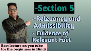 Section 5 of Indian evidence act  law of evidence  admissibility and relevancy  relevancy  ccsu [upl. by Gorrono]