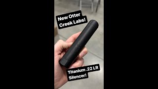 Otter Creek Labs Titanium 22 LR  First Shots [upl. by Ylicis88]