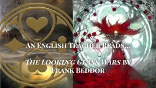 An English Teacher Reads The Looking Glass Wars by Frank Beddor Chapter 5 [upl. by Amitak]