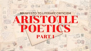 Poetics by Aristotle  Part 1  Literary Criticism [upl. by Esiom]