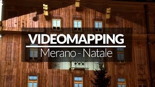 Natale a Merano  Videomapping  Giochi di Luce [upl. by Burrton]