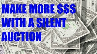 Nonprofit Fundraising Ideas  How to make more money with your silent auction [upl. by Nadnerb]