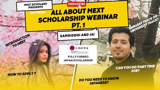 🇯🇵 MEXT Scholarship 2024  Webinar 30th April 2023 Pt 1  Study in Japan  QampA  Mentorship Program [upl. by Armando]