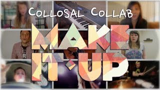 Make It Up  Fullscreen quotColossal Collabquot  Sam Tsui [upl. by Kilmarx]