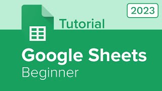 Google Sheets Beginner Tutorial [upl. by Lauri]