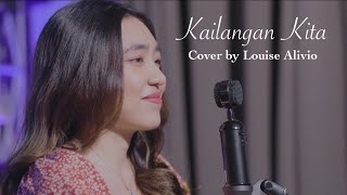 Kailangan Kita Cover by Louise Alivio [upl. by Darcey]