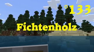 Minecraft und Chill Fichtenholz °133 [upl. by Ecinuahs]