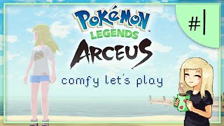 A new adventure  comfy Pokémon Legends Arceus playthrough  Part 1 [upl. by Sascha]