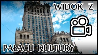 Widok z Pałacu Kultury i Nauki [upl. by Emyle854]