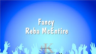 Fancy  Reba McEntire Karaoke Version [upl. by Secilu]