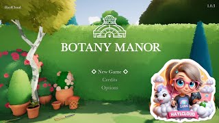 Botany Manor Gameplay [upl. by Amikan]