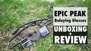 Epic Peak Belay Glasses Review  Unboxing 2018 [upl. by Brnaba]