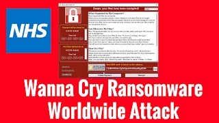 Wanna Cry Ransomware Worldwide Attack [upl. by Anirok]