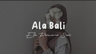 Ala Bali  Arabic Song cover  Ela Purnama Sari [upl. by Nomelif]