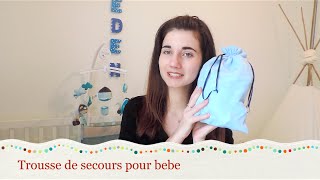 puericulture Trousse de secours pour bebe [upl. by Nnaitsirhc]