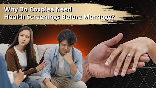 Is Premarital Health Screening Necessary [upl. by Goodard]