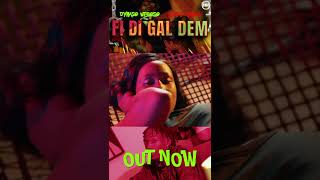 Dynaso Wegoso amp Exray Taniua  Fi Di Gyal Dem  Out Now [upl. by Nerta]