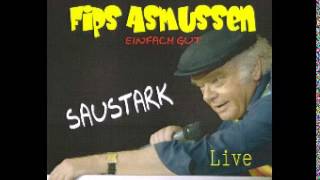 Fips Asmussen  23 Saustark [upl. by Castillo]