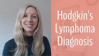 Diagnosis  Hodgkin Lymphoma Journey [upl. by Mayram159]