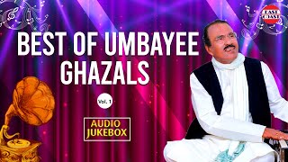 Best Of Umbayee Ghazals Vol 1  Audio Jukebox  Umbayee  East Coast [upl. by Sivad]