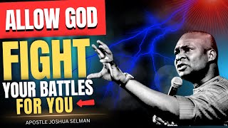 PRAY THIS PRAYER FOR 3 days to Provoke God to fight your Battles  Apostle Joshua Selman [upl. by Milas]