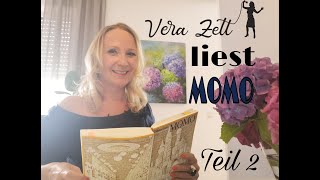 Vera Zett liest quotMomoquot Teil 2 [upl. by Roderica]