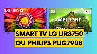 Comparativo Smart TV LG 50 UR8750 Ou Smart TV Philips 50 PUG7908 Qual é a Melhor Custobenefício [upl. by Neyud]