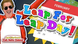 Leap For Leap Day  Leap Day Song for Kids  Jack Hartmann [upl. by Barde494]