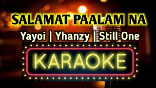 Salamat Paalam Na KARAOKE VERSION [upl. by Anelam]