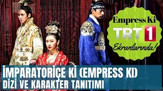 İMPARATORİÇE Kİ TRT 1de Başlıyor  Dizi ve Karakter Tanıtımı Empress Ki  Kore Dizisi [upl. by Grossman]