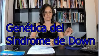 Genética del Síndrome de Down  UNED Psicología [upl. by Eelak]