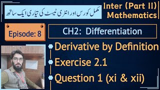 Fsc part 2 math chapter 2 exercise 21 Question 1 xi amp xii  Derivative by definition  Lec 8 [upl. by Aliel]