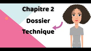 Le Dossier Technique quotChapitre 2quot Formation FPA [upl. by Mahala]