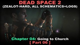 Dead Space 2 Walkthrough part 6  ZealotHard All schematics  logs No commentary ✔  Chapter 4 [upl. by Aubarta]