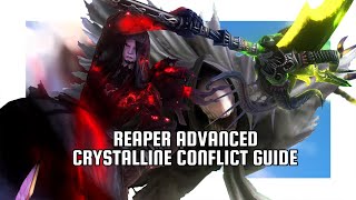 Reaper Advanced Crystalline Conflict Guide FFXIV 658 [upl. by Seessel]