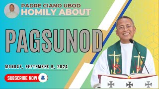 Fr Ciano Homily about PAGSUNOD  992024 [upl. by Pollux832]