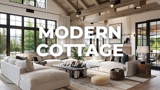 Modern Cottage Interior Design Cozy Tradition with Contemporary Chic [upl. by Arun]