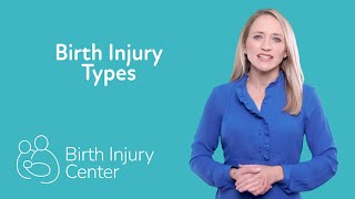 Birth Injury Types  Explanation of Common Types [upl. by Cynthea]