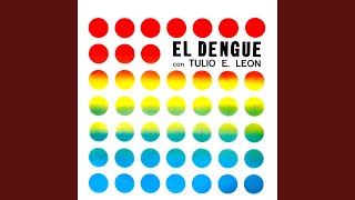 El Dengue [upl. by Atiuqrehs]