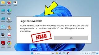 Page Not Available Your It Administrator Has Limited Access Windows 11  FIXED [upl. by Liemaj298]