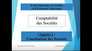 Comptabilité des Sociétés  Constitution des Sociétés [upl. by Loris]