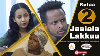 Diraamaa Jaalala Lakkuu New Afaan Oromo Drama kutaa 2ffaa Part 2 [upl. by Eila612]