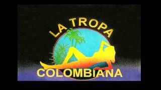 La Tropa Colombiana  La Pergola [upl. by Isidore]